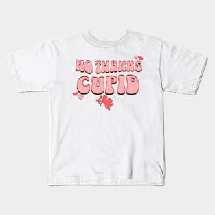 NO THANKS CUPID Kids T-Shirt